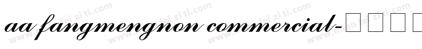 aa fangmengnon commercial字体转换